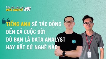 Ngô Vinh Data | Tất Tần Tật Nghề Data Analyst Phần 1: Tiếng Anh có cần thiết?
