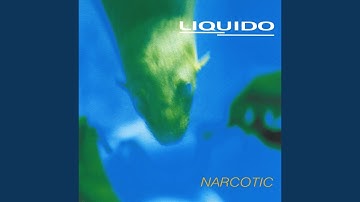 Narcotic (Long Version)