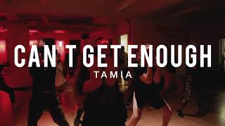 TAMIA~ Cant Get Enough ~ Choreography by Derrell Bullock