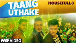 TAANG UTHAKE ( HOUSEFULL 3 | MIKKA SINGH , NEETI MOHAN) - FULL SONG WITH LYRICS screenshot 3