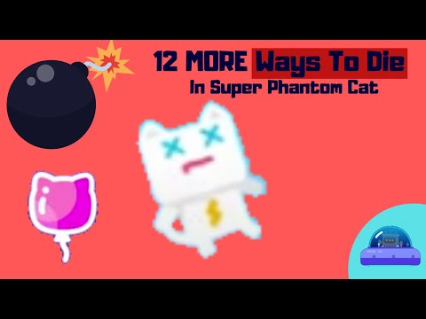 12 More Ways To Die in Super Phantom Cat 2!