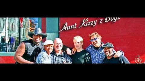 aunt kizzy's boyz   i'll play the blues for you