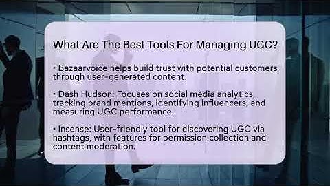What Are The Best Tools For Managing UGC? - Everyday-Networking