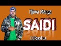 Njiwa Manga Saidi Djrashathemagic Official Audio