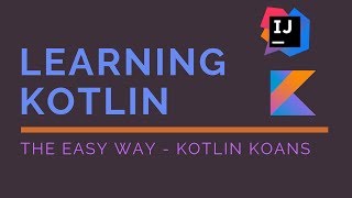 How to learn Kotlin - the easy way | Kotlin Koans | Playground | Tech Primers screenshot 2