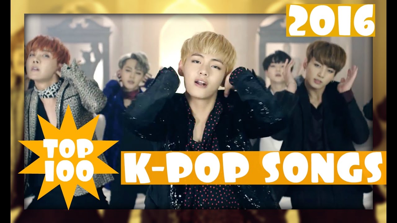 TOP 100] MOST POPULAR K-POP SONGS OF 2016 • NOVEMBER -