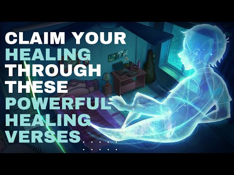 Claim Your HEALING through these POWERFULL HEALING verses !!!