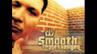 Watch Smooth Tha Messenger Smooth Be Tha Name video