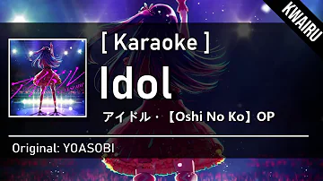 [Karaoke] Idol - YOASOBI | (Oshi No Ko OP)