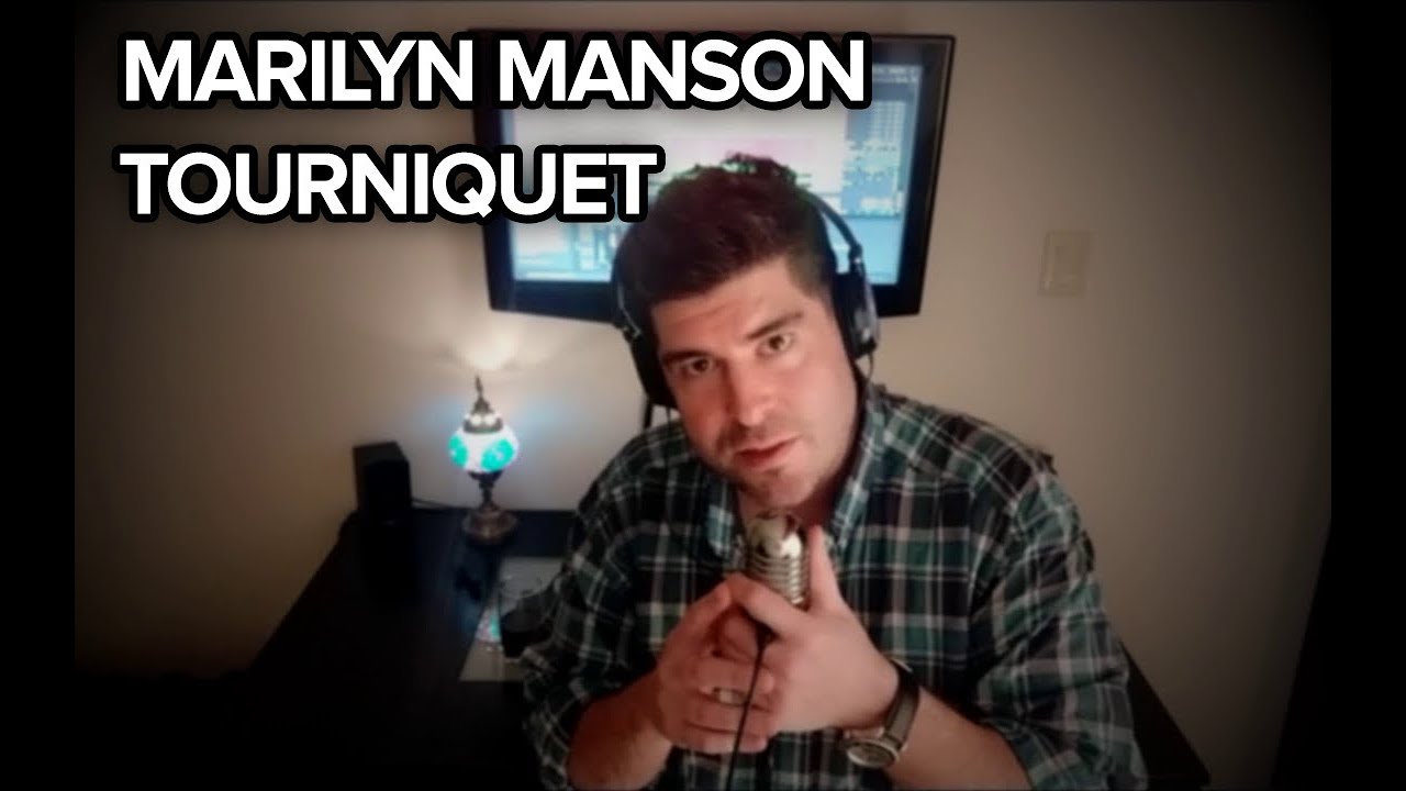 Marilyn Manson Tourniquet (Vocal Cover) YouTube