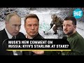 In 1 week elon musks 2nd comment on russia war with cryptic post kyiv to lose starlink internet