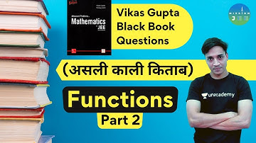 Black Book Questions (असली काली किताब) | Functions Part 2 | Mission JEE | Vinit Garg