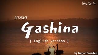 Sunmi - Gashina ( English Cover by Impaofsweden ) LYRICS
