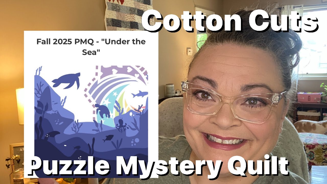 Cotton Cuts - Fall 2025 PMQ - Under the Sea (Puzzle Mystery Quilt ...