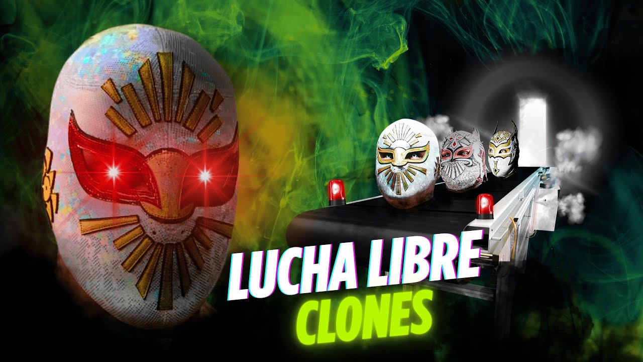 Cloned Wrestlers in Lucha Libre | Stolen Gimmicks