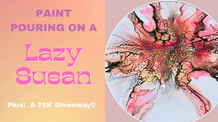 399.  Paint Pouring on a Lazy Susan!  Blooming Wit...