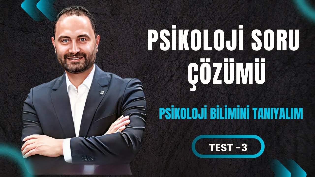 Psikoloji Bilimini Tanıyalım Test -3 | AYT Psikoloji Kampı | AYT–2026