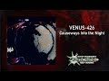 Venus 426  causeways into the night full album premiere 2024  noise