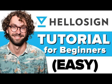 HelloSign Tutorial For Beginners - How To Use HelloSign For Newbies 2022