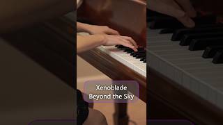 Beyond the Sky #xenoblade #piano
#xenobladechronicles Beyond the Sky, from Xenoblade Chronicles on Piano Beyond the Sky #xenoblade #piano
