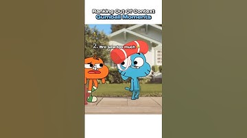 Ranking Out Of Context Gumball Moments