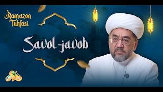 Savol javob... Ramazon tuhfasi