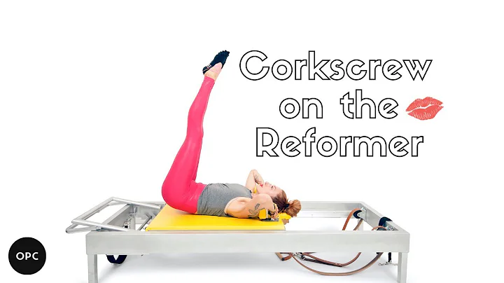 Corkscrew on the Reformer | OPC Tutorial