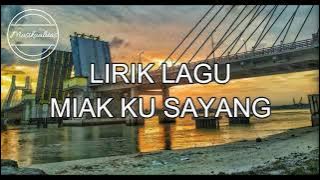 Download lagu KARAOKE LAGU DAERAH BANGKA - MIAK KU SAYANG LIRIK