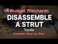 How to Take Apart a MacPherson Strut , Spring , Top Nut - Toyota Corolla Disassemble