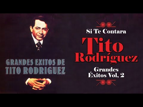 si-te-contara---tito-rodríguez---grandes-Éxitos-volumen-2-|-boleros