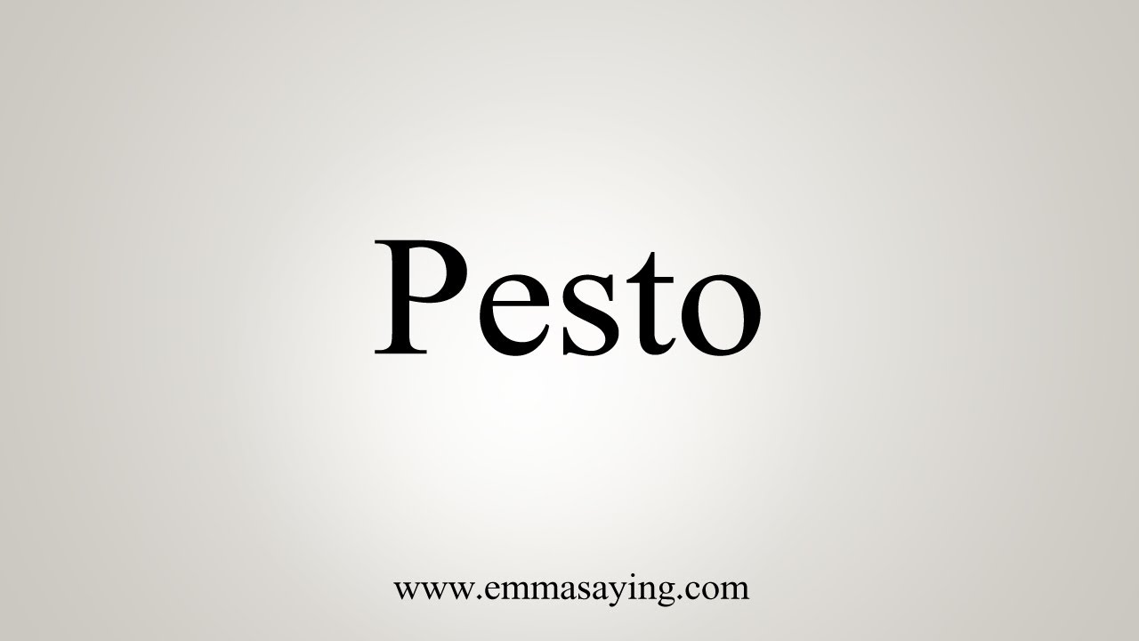 How To Say Pesto YouTube