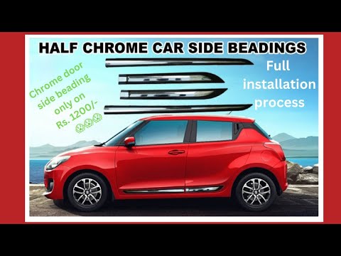 How to install car door side beading | How to install side beading in Swift 2023 at home