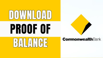 How to Download Proof of Balance on Commonwealth Bank