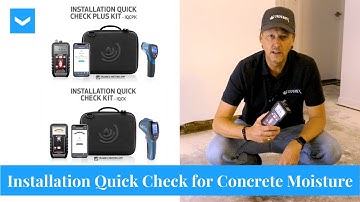 How to Use Installation Quick Check for Concrete Moisture