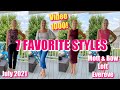 Video 1000!! | 7 Favorite Styles | July 2021