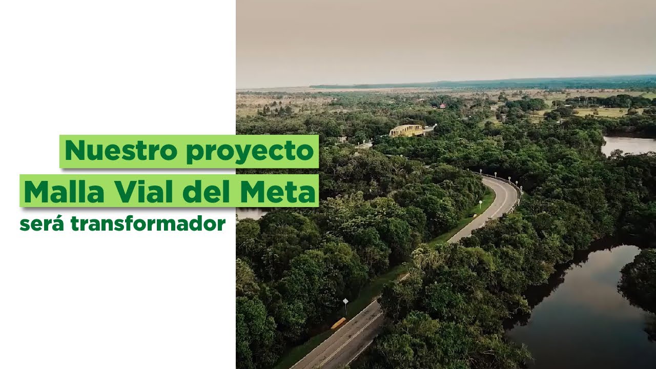 Nuestro proyecto Malla Vial del Meta conectará a la región con ...