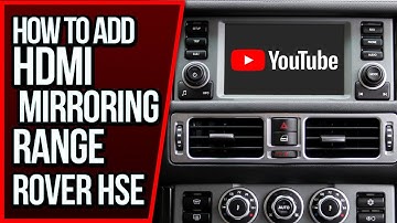 How To Add HDMI Smartphone Screen Mirroring Land Rover Range Rover L322 2005-2009 NavTool Interface