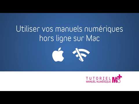 Comment utiliser vos Manuels Numériques hors ligne sur Mac