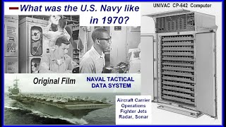 Vintage 1970 US Navy film 1960’s Computers & Electronics; Aircraft Carrier operation, Historical