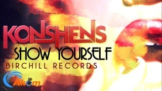 Konshens - Show Yourself [Tun Ova Riddim] June 2013