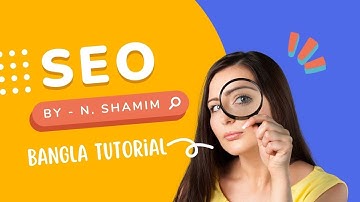 Robots txt | এসইও বাংলা টিউটরিয়াল | SEO Bangla Tutorial by N. Shamim