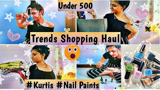 Reliance Trends Shopping Haul | Under 500₹ | Kurtis | Tops | Nail Paints under 70₹