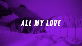 Sabrina Claudio - All My Love (ft. Wale)