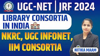 NKRC, UGC INFONET, IIM CONSORTIA | LIBRARY CONSORTIA IN INDIA!! screenshot 1