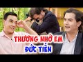 Vô cùng THƯƠNG NHỚ EM ĐỨC TIẾN  cả đời cống hiến cho nghệ thuật - MC Quyền Linh