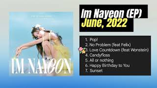 Nayeon - Im Nayeon [EP] playlist | male version || @TWICE #Pop!