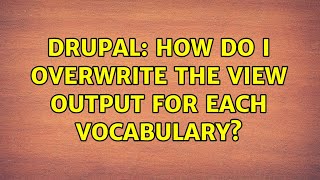 Drupal: How do I overwrite the view output for each vocabulary?