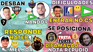 LBR NOTA REPUDIO ! BLACKN44 RESPONDE HATER ! LOUD no CS ? LOUD CONTRATAR NANDO9 ? WILL DESBAN LBFF