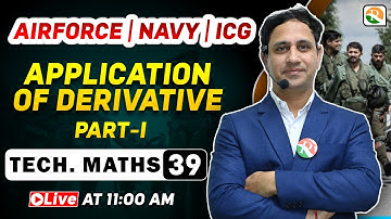 अटल Batch | Application of Derivative-1 | Airforce Maths Classes 2024 | Maths for Airforce |Airforce