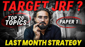 20 Most Important Paper-1 Topics | NET/JRF 2025 | Last Month Strategy | Political Affairs